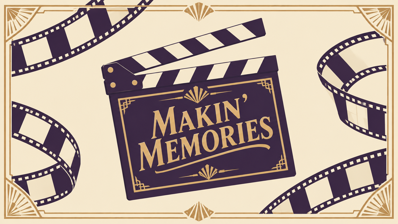 Makin' Memories